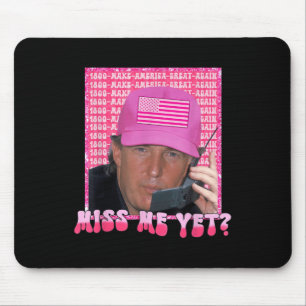 Tapis De Souris Trump Pink Me Manque Pourtant, Trump 2024,