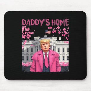 Tapis De Souris Trump Président de nouveau Daddy's Home Take Ameri