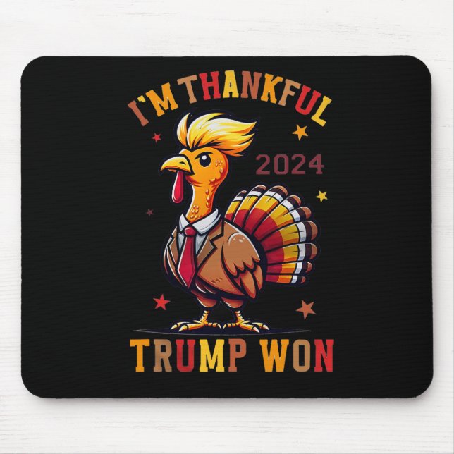 Tapis De Souris Trump Thanksgiving - Je suis heureux que Trump ait (Devant)