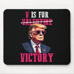 Tapis De Souris Trump Valentines Jour V : Une victoire pour Trump