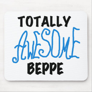 Tapis De Souris Tshirts et cadeaux de Beppe totalement géniaux