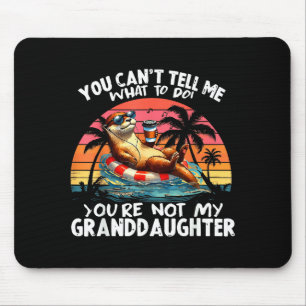Tapis De Souris Tu ne peux pas me dire quoi faire, tu n'es pas mon