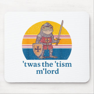 Tapis De Souris Twas The Tism M Lord Frog Knight - Autism Awarenes