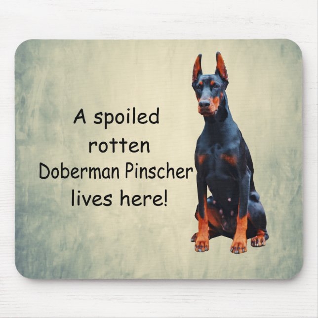Tapis De Souris Un Doberman Pinscher Tourné Vit Ici (Devant)