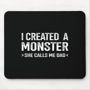 Tapis De Souris Un Monstre Créé M'Appelle Papa De Filles Pères