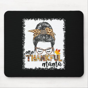 Tapis De Souris Une Maman Remercieuse Tombe Messeuse Bun Thanksgiv