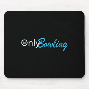 Tapis De Souris Uniquement Bowling Funny Adulte Humour Bowling Cad
