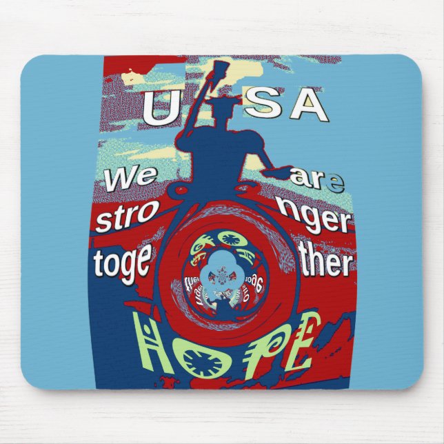 Tapis De Souris United in Hope : Stronger Together - USA Art Print (Devant)