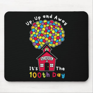 Tapis De Souris Up And Away C'est le 100e jour enseignant 100 jour