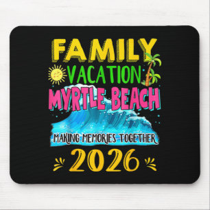Tapis De Souris Vacances en famille Myrtle Beach 2026 Été Férié