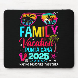 Tapis De Souris Vacances en famille Punta Cana 2025 Faire des souv