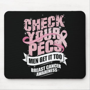 Tapis De Souris Vérifiez votre Pecs Hommes Sensibilisation au canc