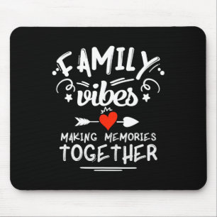 Tapis De Souris Vibes familiales Faire des souvenirs 2025 Réunion