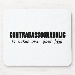 Tapis De Souris Vie Contrabassoonaholique