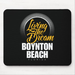 Tapis De Souris Vivant le rêve en plage de Boynton
