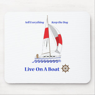 Tapis De Souris Vivez sur un bateau