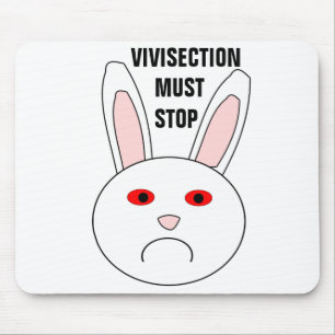 Tapis de souris Vivisection doit cesser