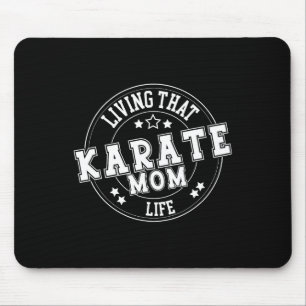 Tapis De Souris Vivre Que Karate Maman Vie École Sport Mal Amusant