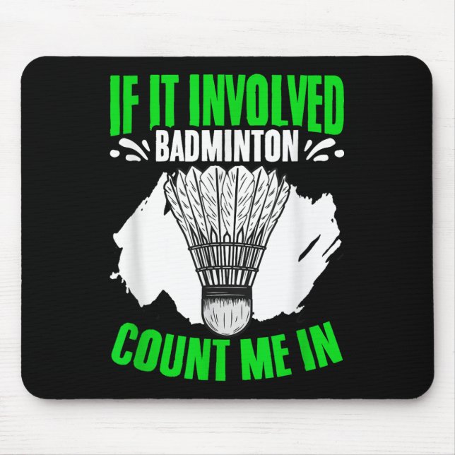 Tapis De Souris Volant de badminton impliqué Sport Hobby Badminton (Devant)
