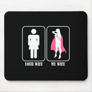 Tapis De Souris Votre Femme Mon Épouse Mari Sensibilisation au can