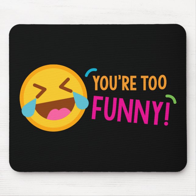 Tapis De Souris Vous êtes Emoji drôle (Devant)