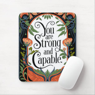Tapis De Souris Vous êtes fort et capable Citation Inspirationnell