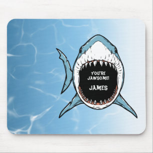Tapis De Souris Vous êtes Jawsome Shark