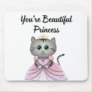 Tapis De Souris Vous êtes une belle princesse