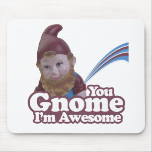 Tapis De Souris vous gnome je suis impressionnant