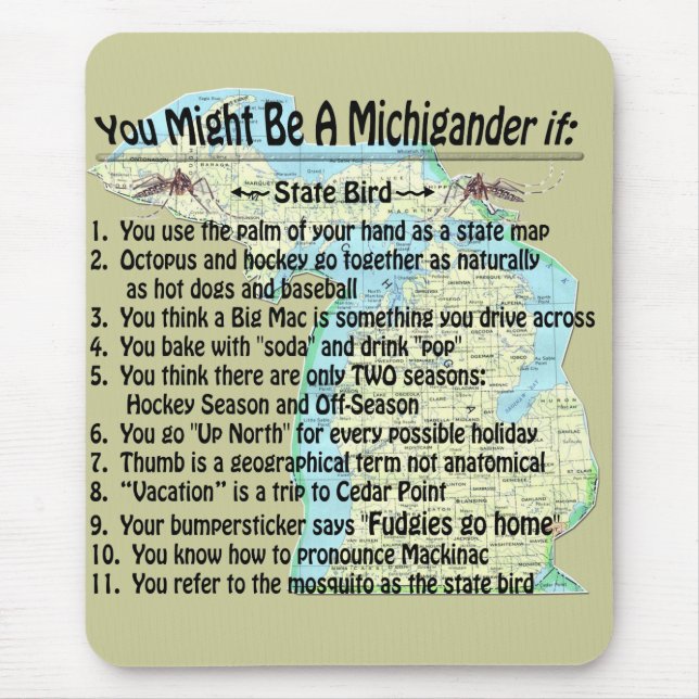 Tapis De Souris Vous Pourriez Être Un Michigander Si : (Devant)