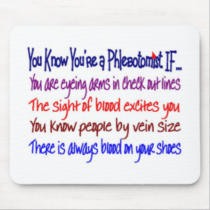 Tapis De Souris Vous savez que vous êtes un Phlebotomist SI…