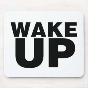 Tapis De Souris Wake up Black