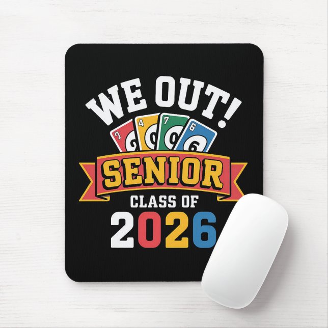 Tapis De Souris We Out Senior Class Of 2026 (Avec souris)