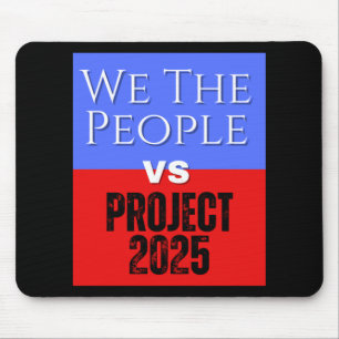 Tapis De Souris We The People Vs Project 2025 Save Democracy Polit