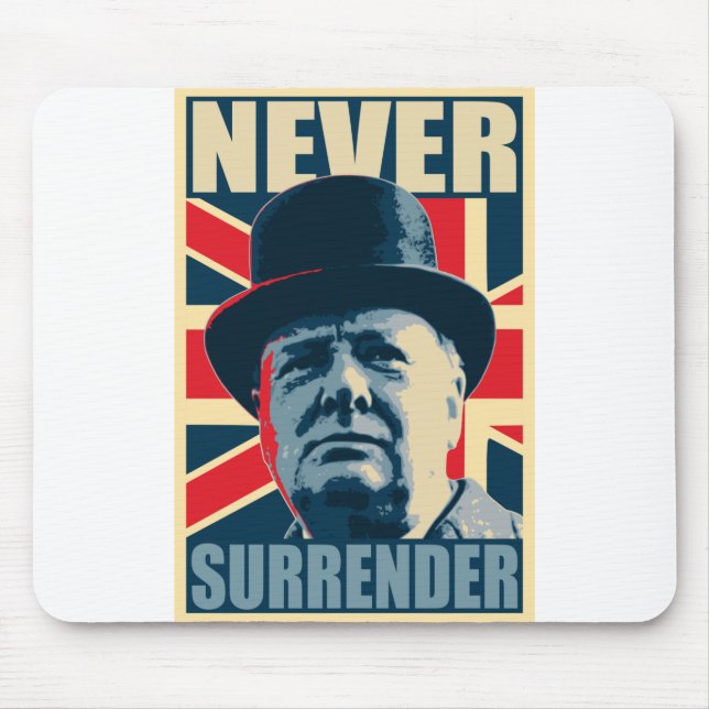 Tapis De Souris Winston Churchill ne se rend jamais (Devant)