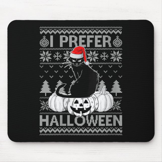 Tapis De Souris Womens Funny I Prefer Halloween Black Cat Ugly Chr (Devant)