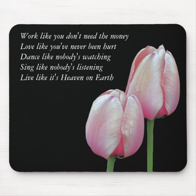 Tapis De Souris Work Love Dance Chanter Live Inspirational Mousepa (Devant)