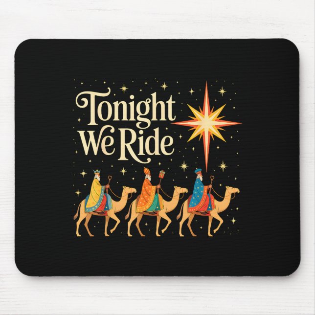 Tapis De Souris Xmas Men Women Nativity Three Wise Men Tonight We  (Devant)