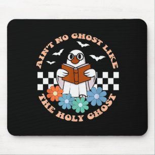 Tapis De Souris Y a pas de fantôme comme le Saint-Esprit drôle chr