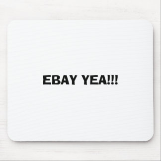 TAPIS DE SOURIS YEA D'EBAY ! ! !