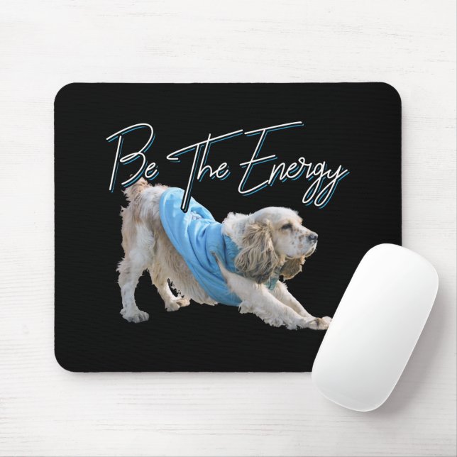 Tapis De Souris Yoga Downward Dog - Soyez La Citation De L'Énergie (Avec souris)