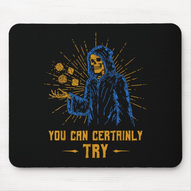 Tapis De Souris You Can Certainly Try Skeleton Wizard Fantasy Meme (Devant)
