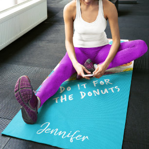 Tapis De Yoga Amusant humour Je le fais pour les beignets coloré