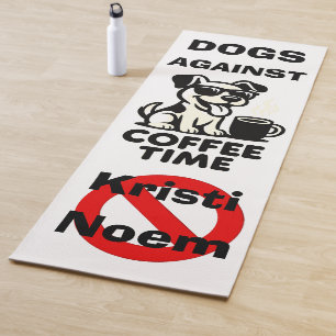 Tapis de Yoga Chiens Contre Kristi Noem