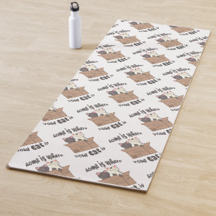 Tapis De Yoga Citation drôle Accueil est où est votre chat
