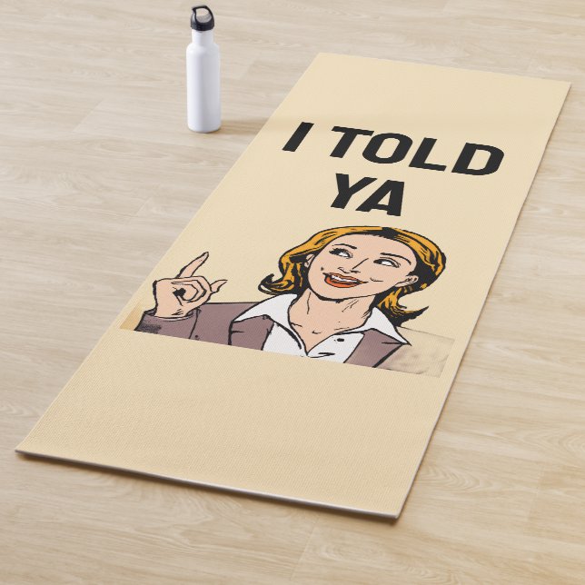 Tapis De Yoga I Told Ya Yoga Mat (En situation)