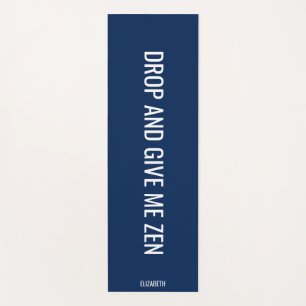 Tapis De Yoga Jetez et donnez-moi Zen Navy Personnalisé