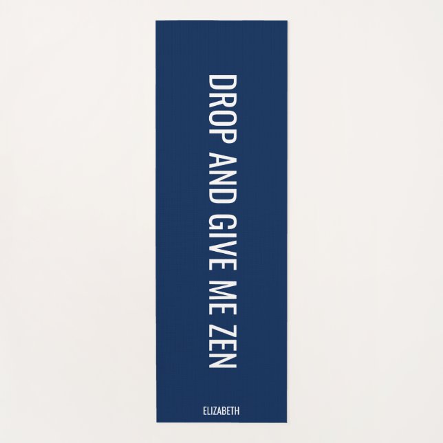 Tapis De Yoga Jetez et donnez-moi Zen Navy Personnalisé (Devant)