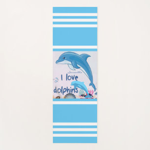 Tapis De Yoga Modern & Cool I Love Dolphins Citations Nom