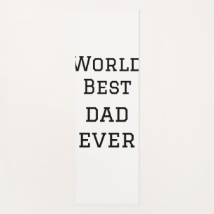 Tapis De Yoga World best dad ever fat ajouter nom texte sport te